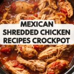 Mexican Shredded Chicken Recipes Crockpot