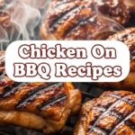 Chicken On BBQ Recipes