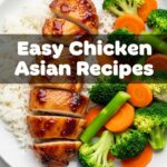 Easy Chicken Asian Recipes