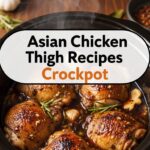 Asian Chicken Thigh Recipes Crockpot
