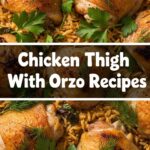Chicken Thigh With Orzo Recipes