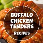 Buffalo Chicken Tenders Recipes