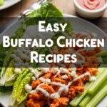 Easy Buffalo Chicken Recipes