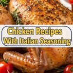 Chicken Recipes With Italian Seasoning