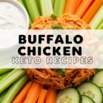Buffalo Chicken Keto Recipes