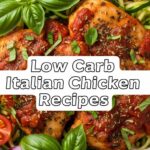 Low Carb Italian Chicken Recipes