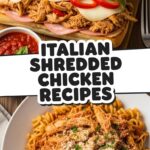 Italian Shredded Chicken Recipes