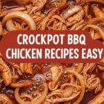 Crockpot BBQ Chicken Recipes Easy