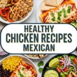Healthy Chicken Recipes Mexican