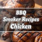 BBQ Smoker Recipes Chicken