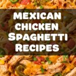 Mexican Chicken Spaghetti Recipes