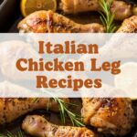 Italian Chicken Leg Recipes