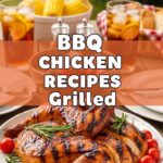 BBQ Chicken Recipes Grilled