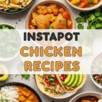 Instapot Chicken Recipes