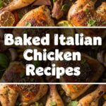 Baked Italian Chicken Recipes