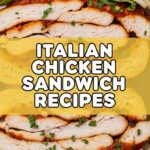 Italian Chicken Sandwich Recipes