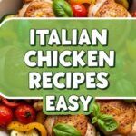 Italian Chicken Recipes Easy