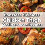 Boneless Skinless Chicken Thigh Mediterranean Recipes