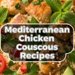 Mediterranean Chicken Couscous Recipes