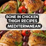 Bone In Chicken Thigh Recipes Mediterranean