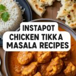 Instapot Chicken Tikka Masala Recipes