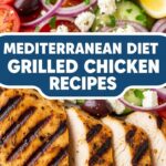 Mediterranean Diet Grilled Chicken Recipes