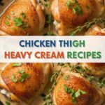 Chicken Thigh Heavy Cream Recipes