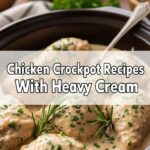 Chicken Crockpot Recipes With Heavy Cream