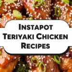 Instapot Teriyaki Chicken Recipes