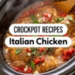 Crockpot Recipes Italian Chicken
