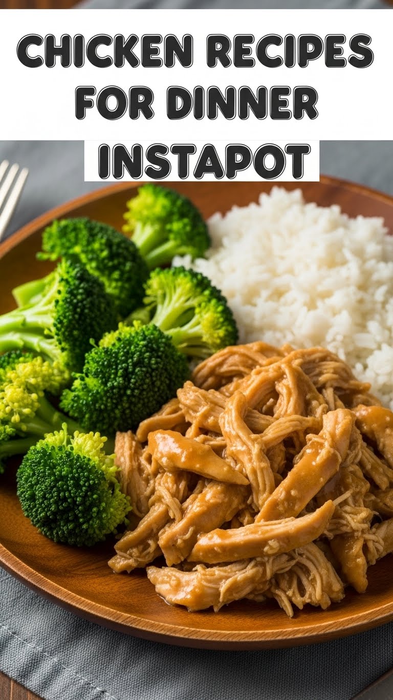 Chicken Recipes For Dinner Instapot