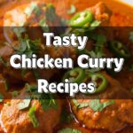 Tasty Chicken Curry Recipes