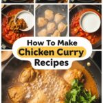 How To Make Chicken Curry Recipes