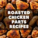 Roasted Chicken Parts Recipes