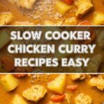 Slow Cooker Chicken Curry Recipes Easy
