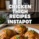 Chicken Thigh Recipes Instapot