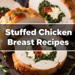 Stuffed Chicken Breast Recipes