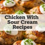 Chicken With Sour Cream Recipes