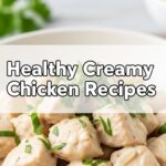 Healthy Creamy Chicken Recipes