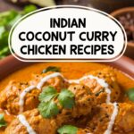 Indian Coconut Curry Chicken Recipes