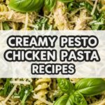 Creamy Pesto Chicken Pasta Recipes