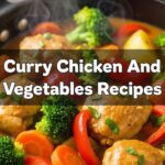 Curry Chicken And Vegetables Recipes