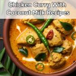 Chicken Curry With Coconut Milk Recipes