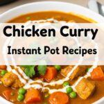 Chicken Curry Instant Pot Recipes