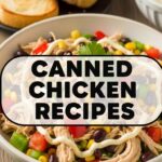 Canned Chicken Recipes