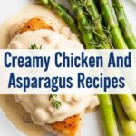 Creamy Chicken And Asparagus Recipes