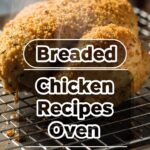 Breaded Chicken Recipes Oven