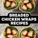 Breaded Chicken Wraps Recipes