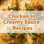 Chicken In Creamy Sauce Recipes