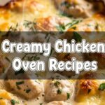 Creamy Chicken Oven Recipes